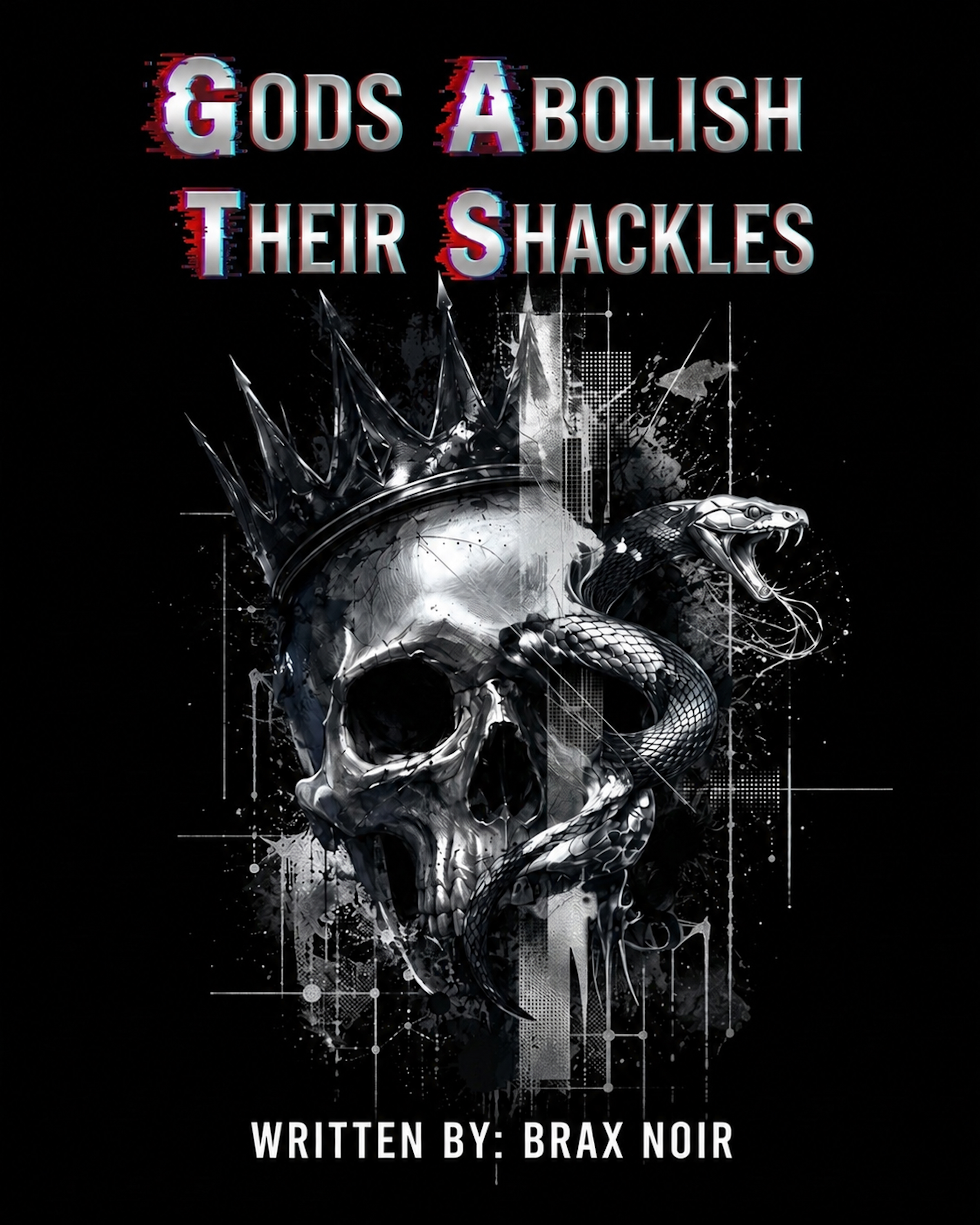 Gods Abolish Their Shackles book